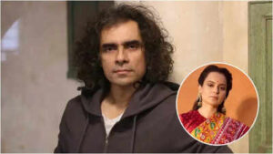 Kangana Ranaut: ‘We announced first’: Imtiaz Ali addresses clash between ‘Main Vaapas Aaunga’ and Kangana Ranaut’s ‘Bharat Bhhagya Viddhaata’ | Hindi Movie News