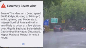 Residents receive ‘Extremely Severe Alert’ on phones as IMD warns of rain, thunderstorms in UP | Delhi News